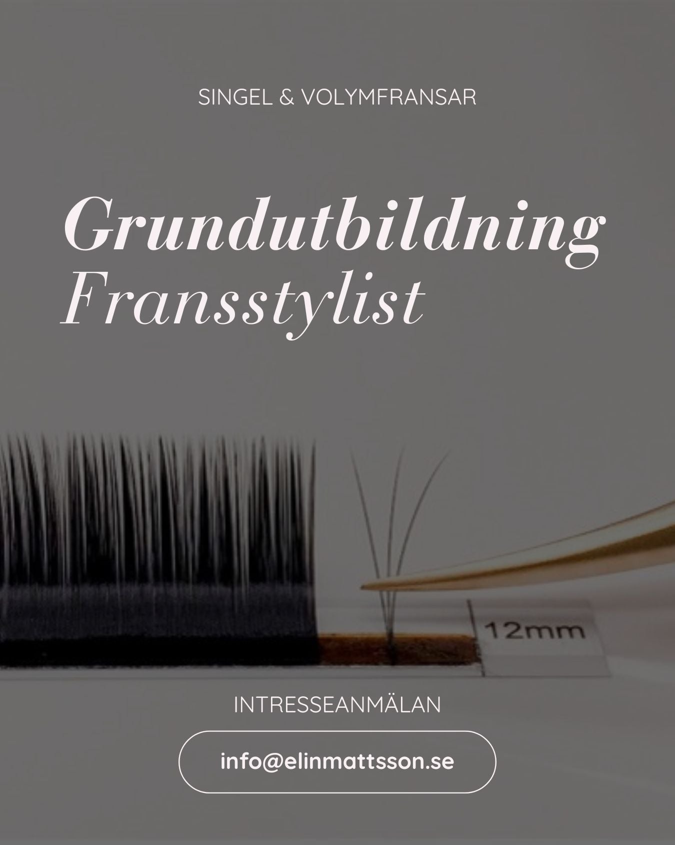 Grundutbildning Fransstylist - Singel & Volymfransar inkl startkit